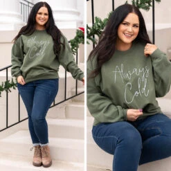 Always Cold Sweatshirt, Military Green -Chic Soul Store 1 5fb55d4d 9132 45c6 8d4a f025899887e5